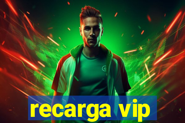 recarga vip